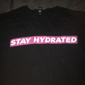 Stay hydrated shirt